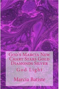 God's Marcia New Chart Stars Gold Diamonds Silver