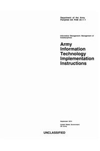 Department of the Army Pamphlet DA PAM 25-1-1 Army Information Technology Implementation Instructions September 2014