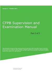 CFPB Supervision and Examination Manual (Part 2 of 2)