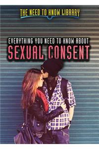 Everything You Need to Know about Sexual Consent