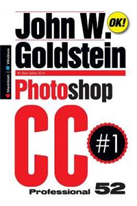 Photoshop CC Professional 52 (Macintosh/Windows): Professional Photoshop Book!