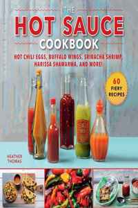 Hot Sauce Cookbook