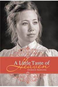 A Little Taste of Heaven