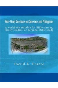 Bible Study Questions on Ephesians and Philippians