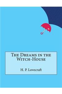 The Dreams in the Witch-House