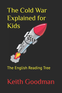 The Cold War Explained for Kids