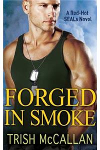 Forged in Smoke