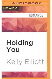 Holding You