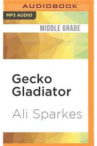 Gecko Gladiator