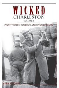 Wicked Charleston Volume Two