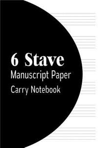 6 Stave Manuscript Paper Carry Notebook