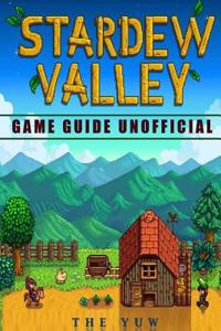 Stardew Valley Game Guide Unofficial