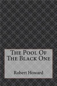 The Pool of the Black One