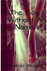 The Boy Without A Name