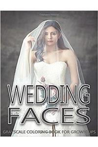 Wedding Faces Grayscale Coloring Book For Grown Ups Vol.1