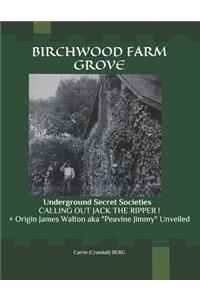 Birchwood Farm Grove