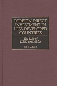 Foreign Direct Investment in Less Developed Countries