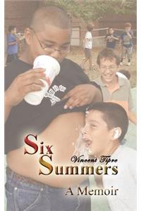 Six Summers - A Memoir