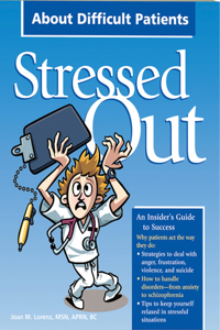 Stressed Out about Difficult Patients