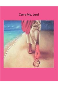 Carry Me, Lord