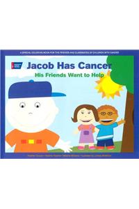 Jacob Has Cancer: His Friends Want to Help