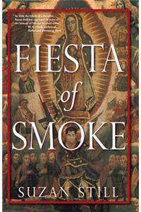 Fiesta of Smoke