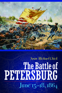 Battle of Petersburg, June 15-18, 1864