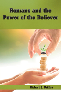 Romans and the Power of the Believer