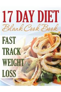 17 Day Diet Blank Cookbook