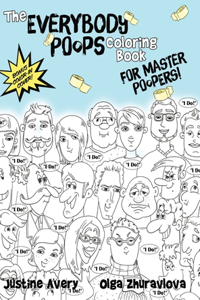Everybody Poops Coloring Book for Master Poopers!