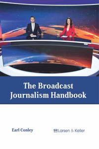 Broadcast Journalism Handbook