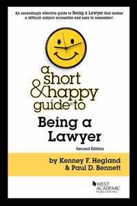 A Short & Happy Guide to Being a Lawyer