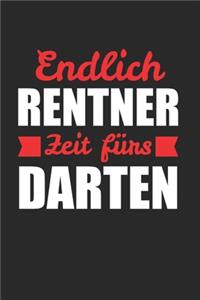 Endlich Rennter Zeit Fürs Darten