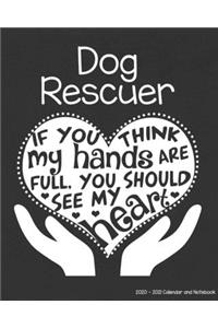 Dog Rescuer 2020-2021 Calendar and Notebook