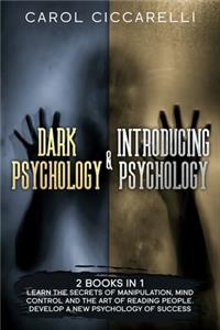 Dark Psychology & Introducing Psychology