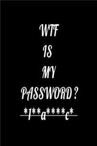 WTF Is My Password