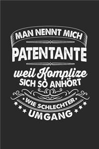 Man Nennt Mich Patentante Weil Komplize Sich So Anhört Wie Schlechter Umhang