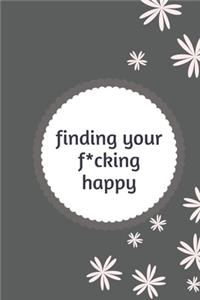 finding your f*cking happy