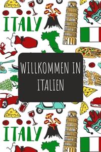 Willkommen in Italien: 6x9 Reise Journal I Notizbuch mit Checklisten zum Ausfüllen I Perfektes Geschenk für den Trip nach Italien für jeden Reisenden