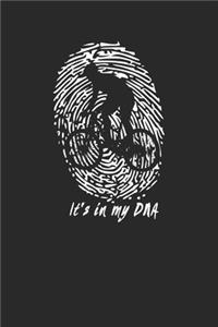 It's in my DNA