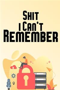 Shit i Can't Remember