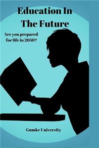 Education In The Future