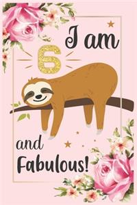 I am 6 and fabulous