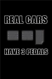 Real Cars Have 3 Pedals