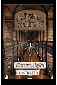 The Mysterious Card Unveiled Illustrated