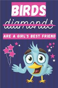 Birds Are a Girl's Best Friend