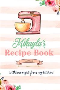 Mikayla Personalized Blank Recipe Book/Journal for girls and women
