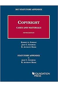 Copyright Cases and Materials, 2017 Statutory Appendix