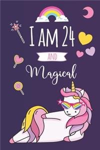 I am 24 and Magical