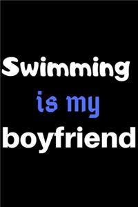 Swimming Is My Boyfriend